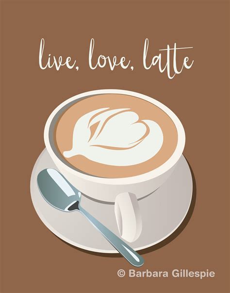 8 X 10 Latte Art Print Live Love Latte Art Mural Latte Latte