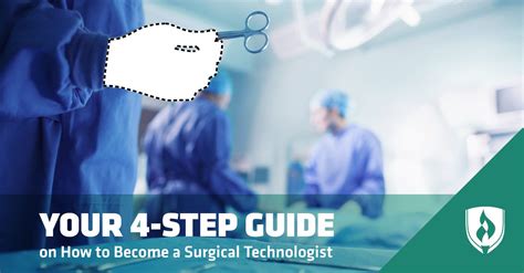 Your 4 Step Guide On How To Become A Surgical Technologist Surgical