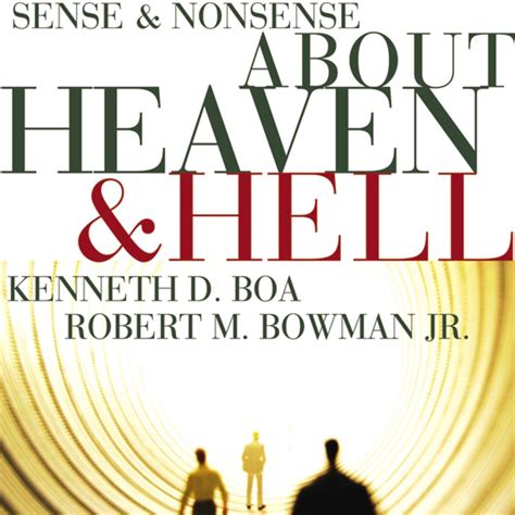 Sense And Nonsense About Heaven And Hell Olive Tree Bible Software