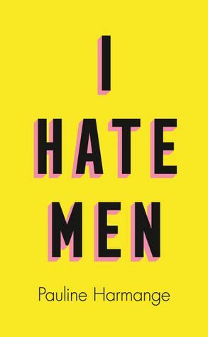I Hate Men HarperCollins Australia