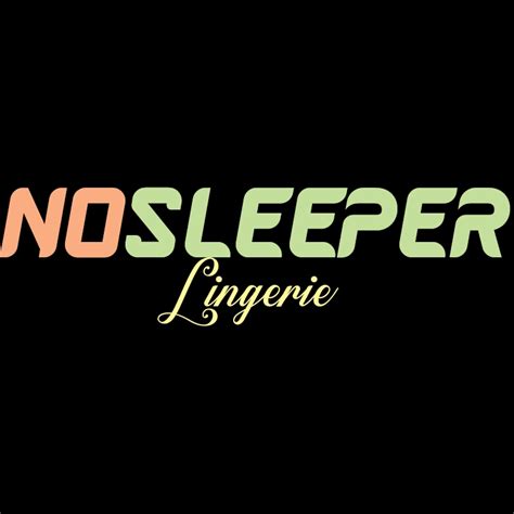 No Sleeper Lingerie