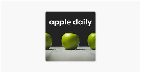 ‎apple Daily On Apple Podcasts