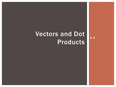 Ppt Vectors And Dot Products Powerpoint Presentation Free Download Id