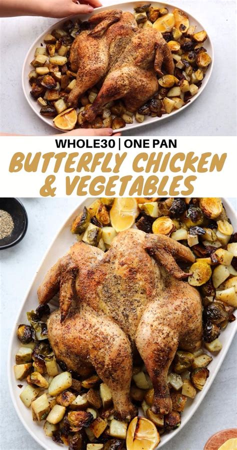 oven roasted butterfly chicken and veggies [video] recipe [video] sheet pan meals chicken