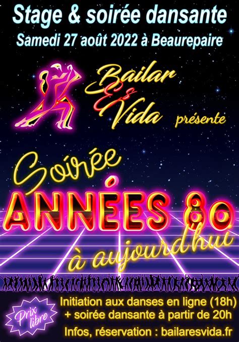 Stage et soirée dansante Années 80 à aujourd hui Baïlar Es Vida