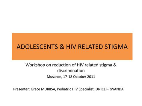 Ppt Adolescents And Hiv Related Stigma Powerpoint Presentation Free