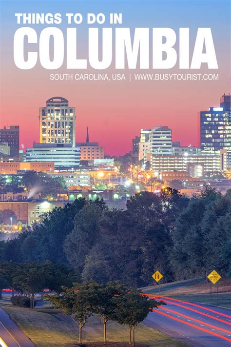32 Best And Fun Things To Do In Columbia South Carolina In 2021 South