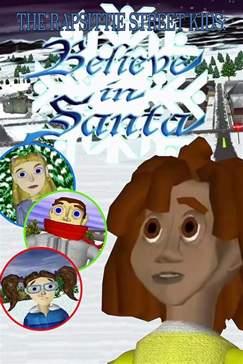 Rapsittie Street Kids Believe In Santa Tv Movie 2002 Imdb