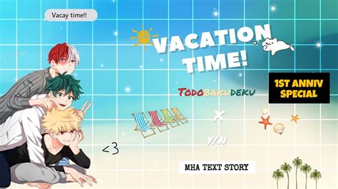 Vacation Time Todobakudeku X Y N Mha Text Story Special My Xxx Hot Girl