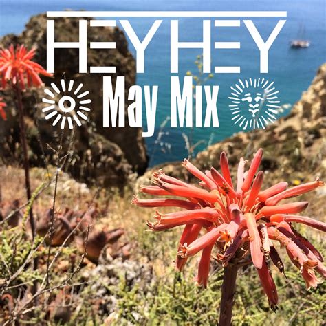 May Mix By Heyhey Official Free Download On Hypeddit