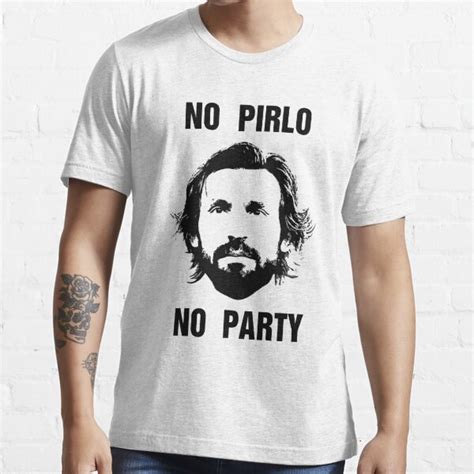 No Pirlo No Party T Shirt For Sale By Sacredbluerose Redbubble No