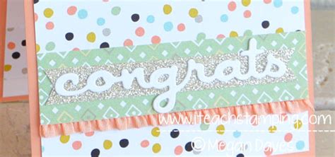 Diy Card Making Quick And Easy Congratulations Cards I Teach Stamping