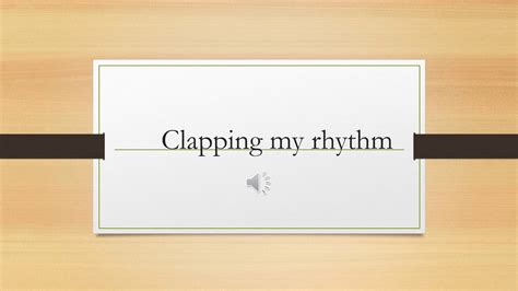 Rhythm Clapping Youtube
