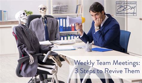 Weekly Team Meetings 3 Steps To Revive Them Unlit Leadership