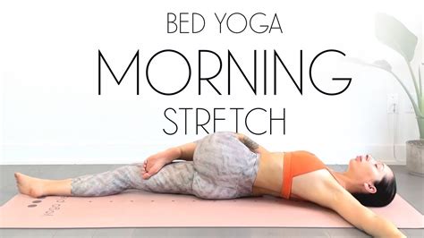 10 Min Morning Yoga Stretches In Bed Yoga Territory