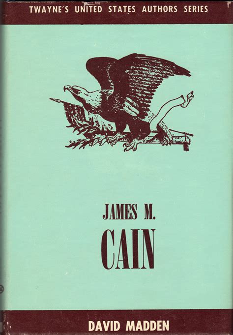 James M Cain