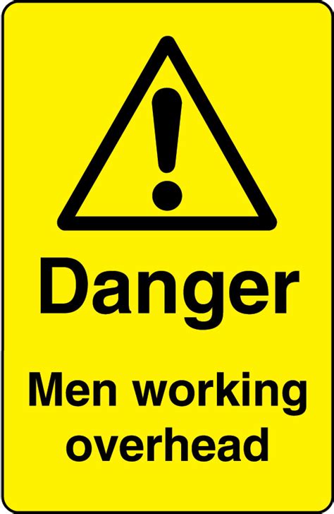 Check spelling or type a new query. Danger Men Working Overhead Sign 3 | Legal Signs UK