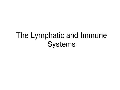 Ppt The Lymphatic And Immune Systems Powerpoint Presentation Free