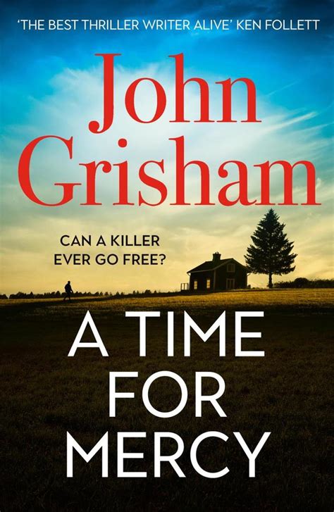 John Grisham A Time For Mercy Bei Ebookde