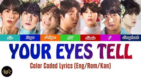Bts 방탄소년단 Your Eyes Tell Color Coded Lyrics Eng Rom Kan Bts Japanese Song Lyrics Bts