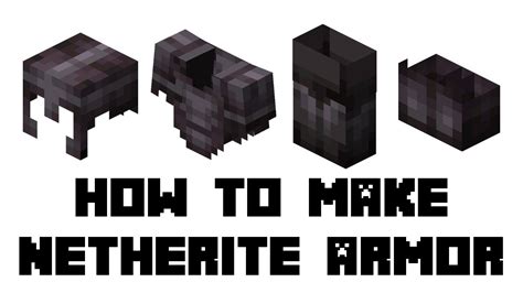 Minecraft How To Make Netherite Armorhelmet Chestplate Leggings