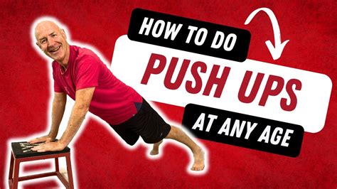 How To Do Pushups At Any Age How To Push Up For Beginners With Easy