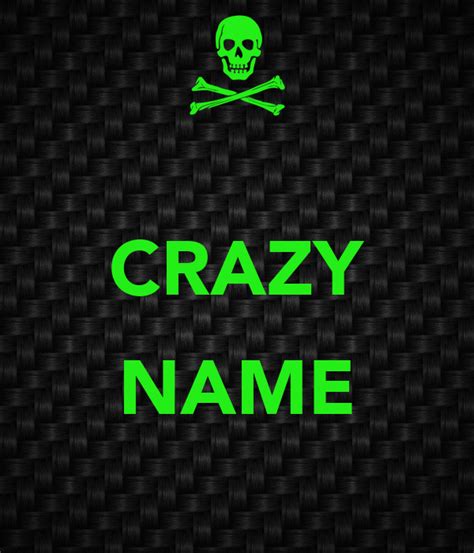 Crazy Name Keep Calm And Carry On Image Generator