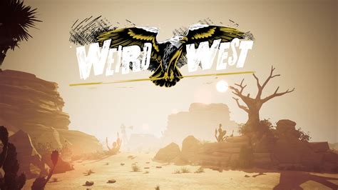 Weird West Review Werewolf Cowboys And Occult Outlaws Shacknews