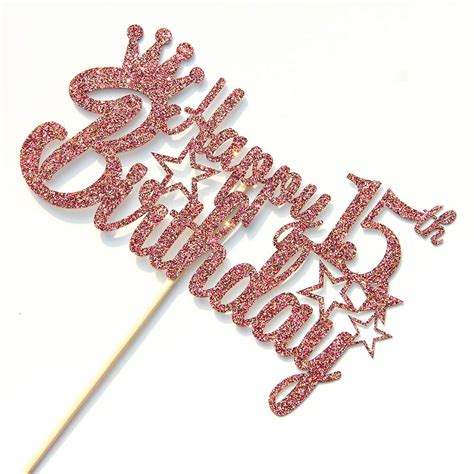 Buy Rose Gold Glitter Happy 15th Birthday Cake Topper For Cheers To 15