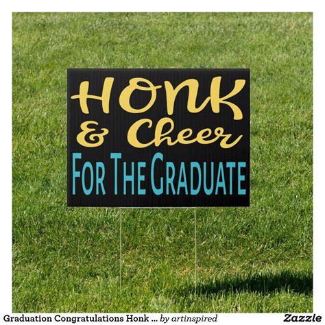 Graduation Congratulations Honk Cheer Modern Sign Zazzle