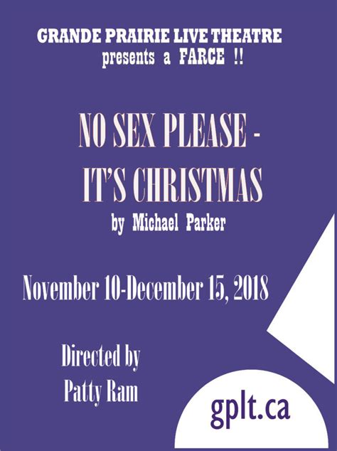 Open Audition Sept 16 2 Pm For No Sex Please Its Christmas Grande