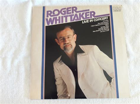1985 Roger Whittaker Live In Concert Vinyl Lp Etsy