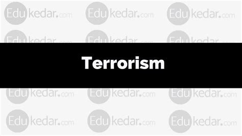 Terrorism Meaning Definition Signs Causes Impact And Consequences