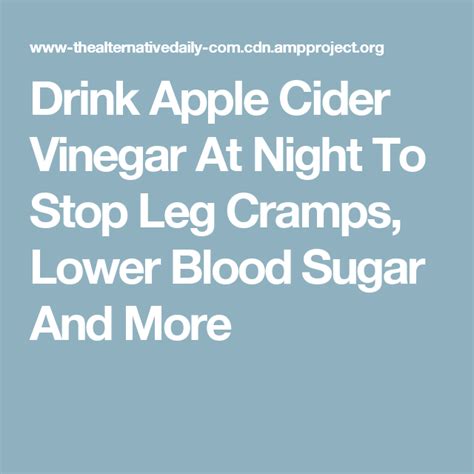Drink Apple Cider Vinegar At Night To Stop Leg Cramps Lower Blood