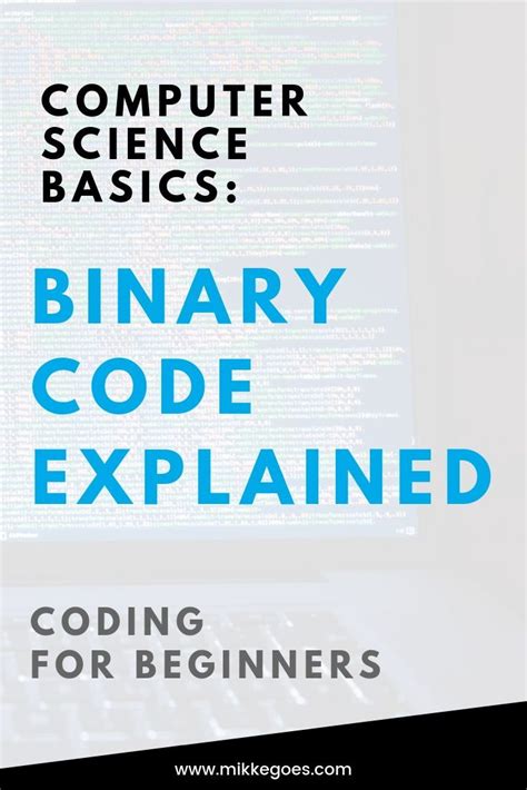 Coding For Beginners Binary Code Explained Learn How To Understand