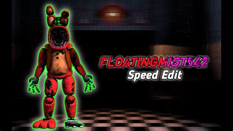 Fnaf Speed Edit Floatingmist542 Youtube