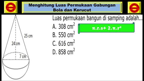 Luas Permukaan Gabungan Kerucut Dan Setengah Bola Youtube