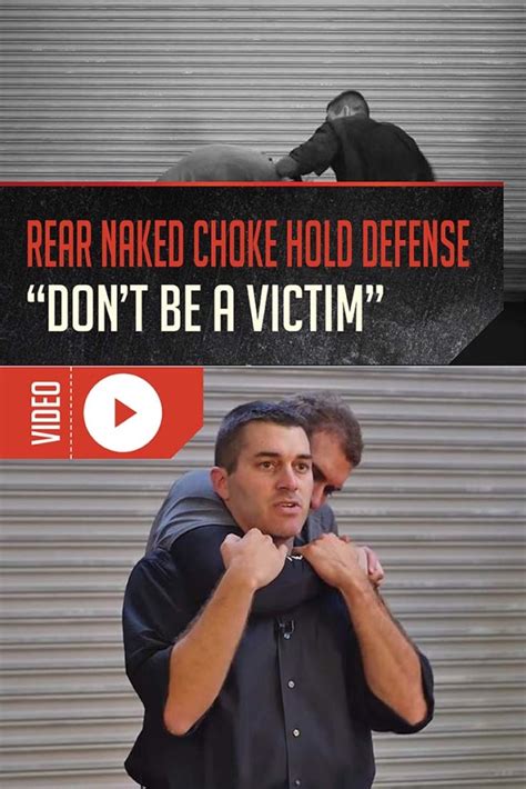 Rear Naked Choke Hold Defense With Video