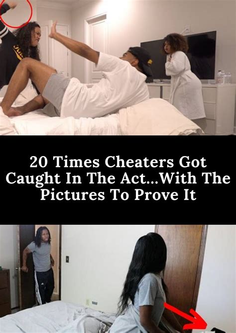 20 Times Cheaters Got Caught In The Actwith The Pictures To Prove It Viral Trend Happy