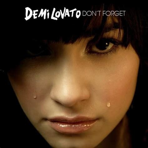 Dont Forget Traducción Al Español Demi Lovato Genius Lyrics