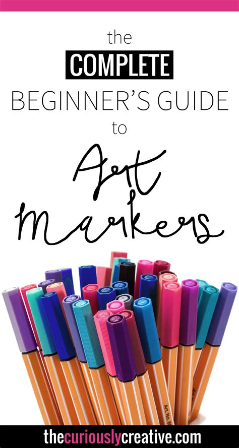 The Complete Beginner S Guide To Art Markers Introduction History