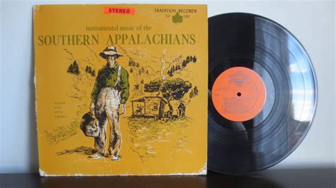 Instrumental Music Of The Southern Appalachians Youtube