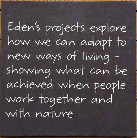 Eden Project Inspiration Life In The Right Direction