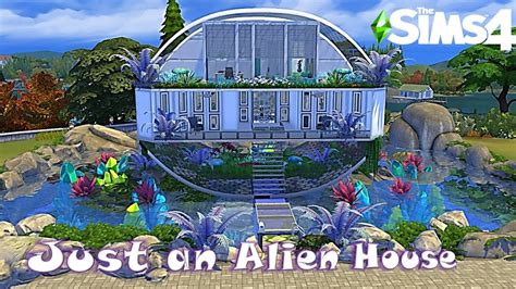 The Sims 4 Speedbuild Just An Alien House No Cc Youtube
