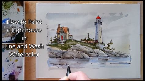 How To Paint A Lighthouse In Line And Wash Watercolor Lesson Peter