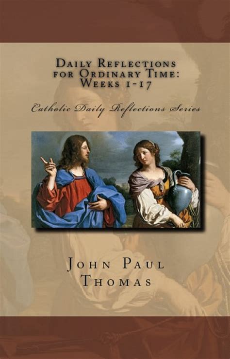 Daily Reflections For Ordinary Time Weeks Ebook By John Paul
