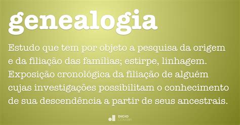 Genealogia Dicionário Online De Português