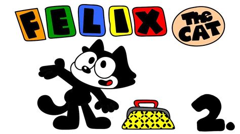 Felix The Cat Part 2 Youtube