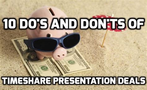 10 Do's and Don'ts of Timeshare Presentation Deals | StayPromo | Stay ...