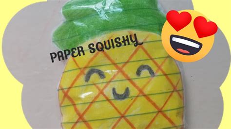 Ensinando A Fazer Paper Squishy 🍍🍍🍍 Youtube